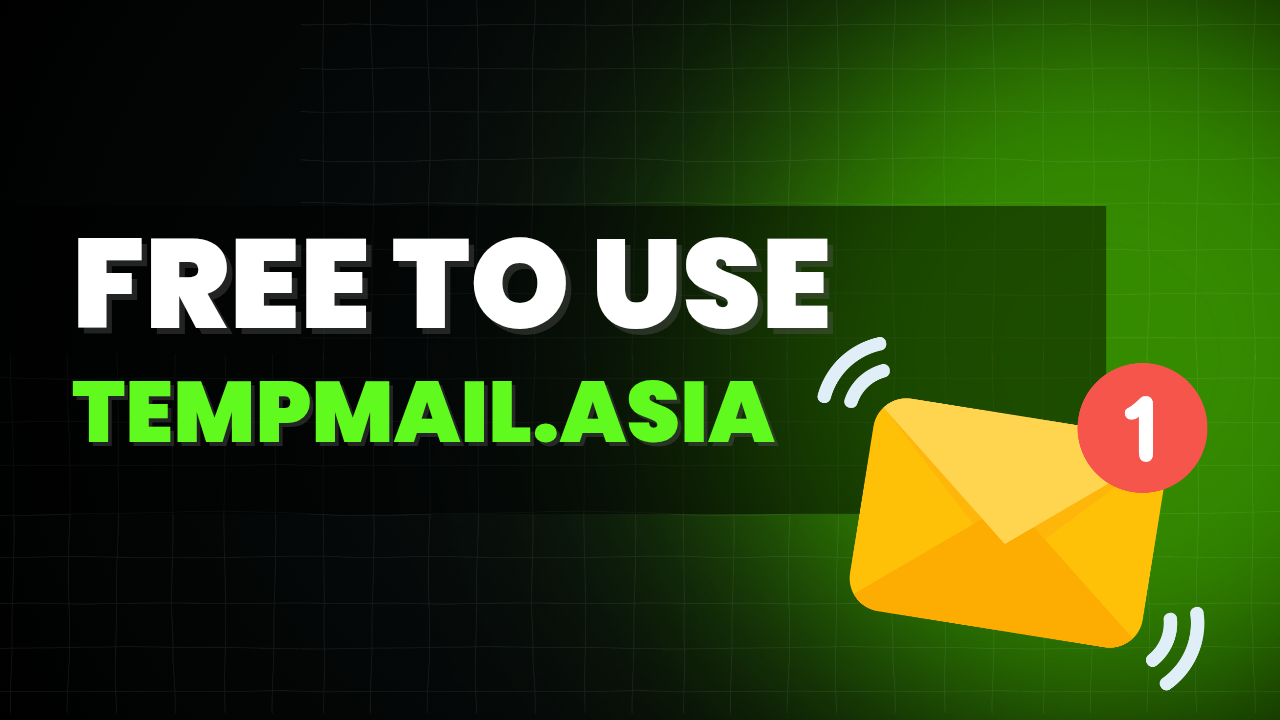 TempMail.asia: Completely Free to Use